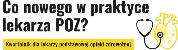 Co nowego w praktyce lekarza POZ
